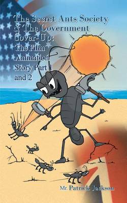 Book cover for The Secret Ants Society and the Government Cover-Up
