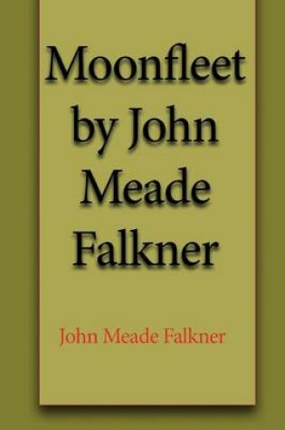 Cover of Moonfleet by John Meade Falkner