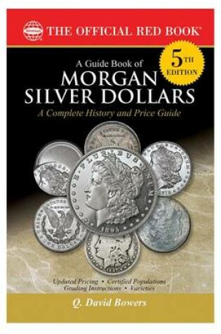 Cover of A Guide Book of Morgan Silver Dollars, 5th Edition