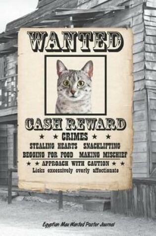 Cover of Egyptian Mau Wanted Poster Journal