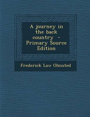 Book cover for A Journey in the Back Country - Primary Source Edition