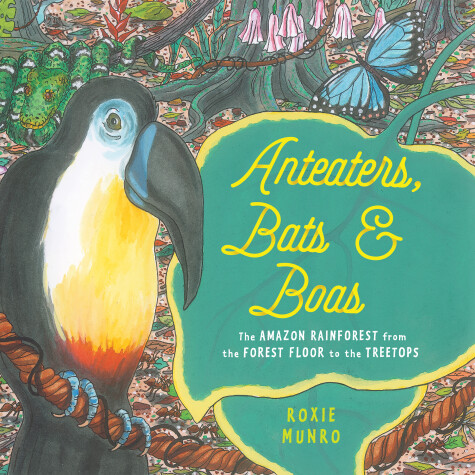 Book cover for Anteaters, Bats & Boas