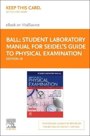 Cover of Student Laboratory Manual for Seidel's Guide to Physical Examination Elsevier eBook on Vitalsource (Retail Access Card)
