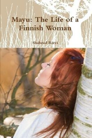 Cover of Mayu: The Life of a Finnish Woman