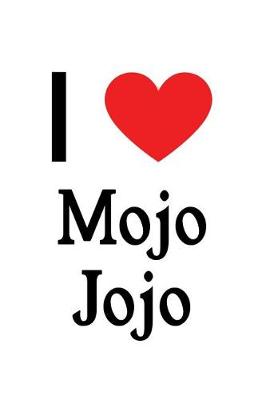 Book cover for I Love Mojo Jojo