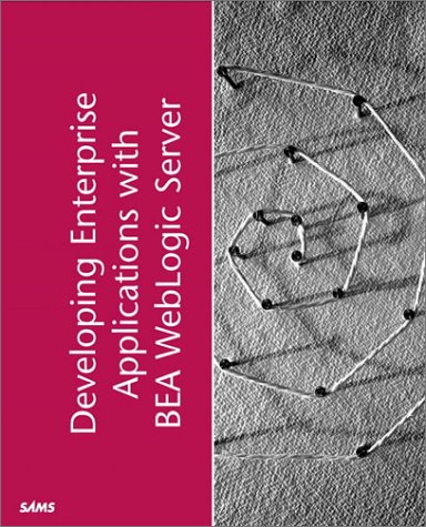 Book cover for Developing Enterprise Applications with Bea Weblogic Server