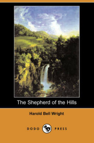 Cover of The Shepherd of the Hills (Dodo Press)