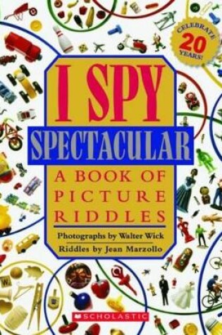 Cover of I Spy Spectacular 20th Anniversary Edition