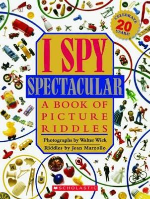 Book cover for I Spy Spectacular 20th Anniversary Edition