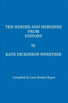 Book cover for Ten Young Heroes and Heroines from History