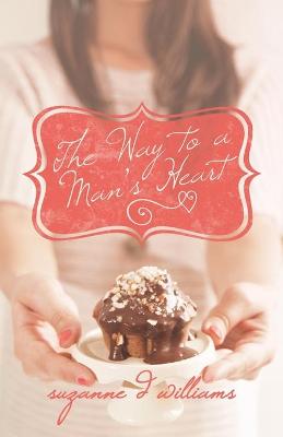 Book cover for The Way To A Man's Heart