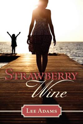 Book cover for Strawberry Wine
