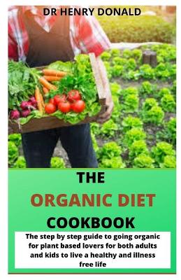 Book cover for The Organic Diet Cookbook