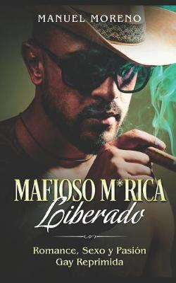 Cover of Mafioso M*rica Liberado