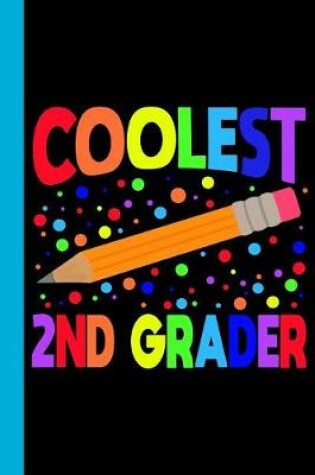 Cover of Coolest 2nd Grader