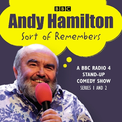 Book cover for Andy Hamilton Sort of Remembers: Series 1 and 2