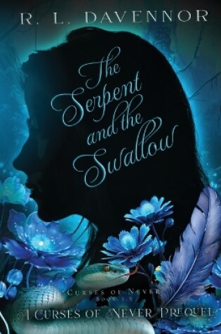 Cover of The Serpent and the Swallow
