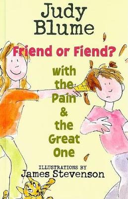 Cover of Friend or Fiend? with the Pain & the Great One