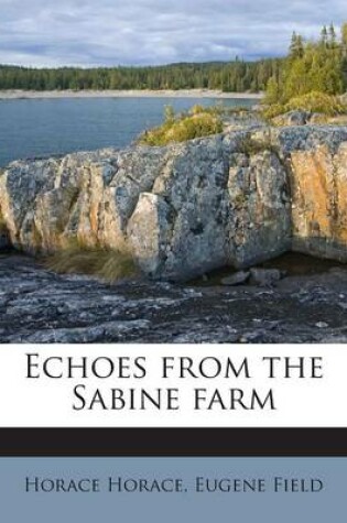 Cover of Echoes from the Sabine Farm