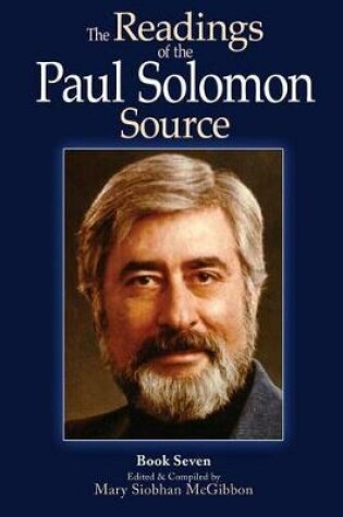 Cover of The Readings of the Paul Solomon Source Book 7