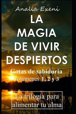 Book cover for La Magia de Vivir Despiertos