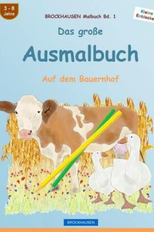 Cover of BROCKHAUSEN Malbuch Bd. 1 - Das grosse Ausmalbuch