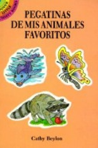 Cover of Pegatinas De Mis Animales Favoritos (Favourite Animals Stickers in Spanish)