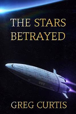 Book cover for The Stars Betrayed