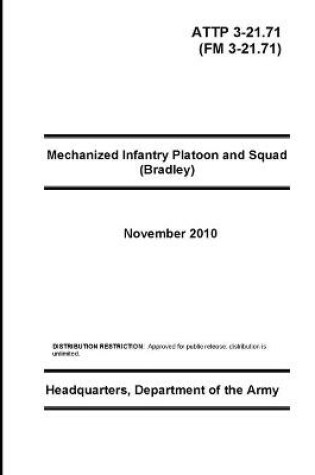 Cover of FM 3-21.71 Mechanized Infantry Platoon and Squad