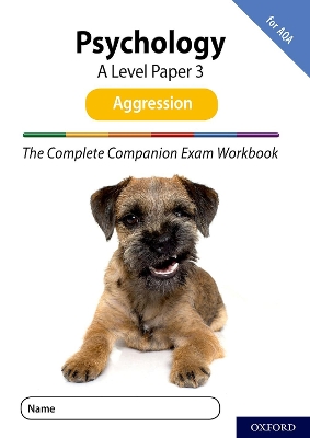 Cover of The Complete Companions for AQA Fourth Edition: 16-18: AQA Psychology A Level: Paper 3 Exam Workbook: Aggression