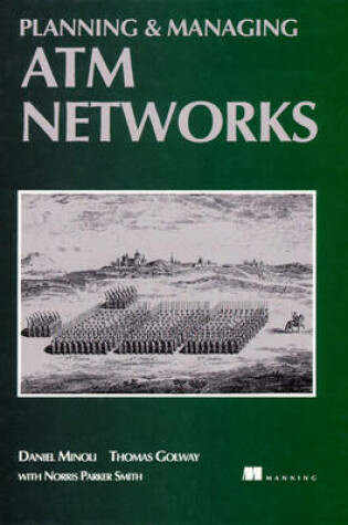 Cover of Planning and Managing ATM Networks