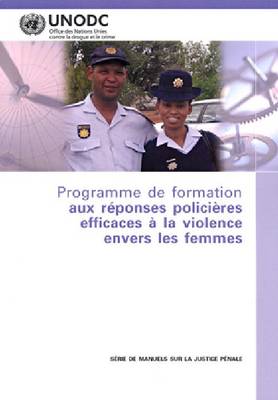 Book cover for Programme de formation aux reponses policieres efficaces a la violence envers les femmes