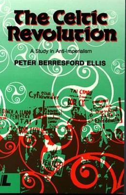 Book cover for Celtic Revolution, The - A Study in Anti-imperialism