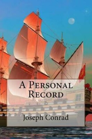 Cover of A Personal Record Joseph Conrad