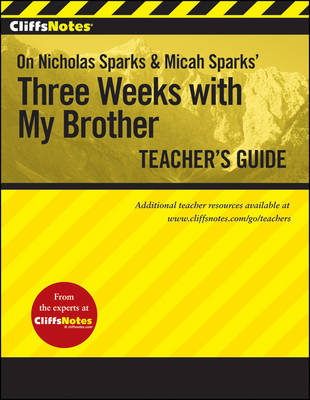 Book cover for CliffsNotes On Nicholas Sparks' Three Weeks with My Brother Teacher's Guide