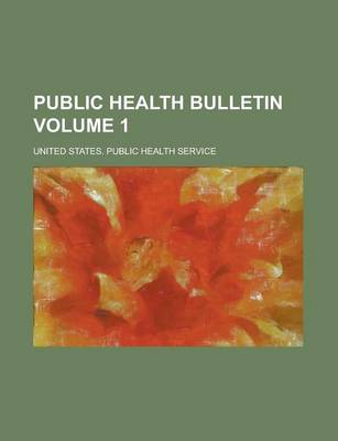 Book cover for Public Health Bulletin Volume 1