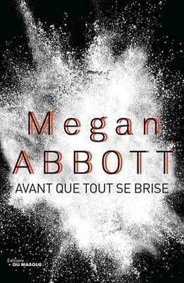 Book cover for Avant Que Tout Se Brise