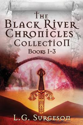 Book cover for The Black River Chronicles Collection - Books 1-3