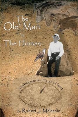 Book cover for The Ole' Man 'n The Horses