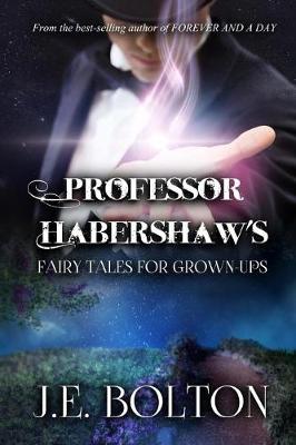 Book cover for Professor Habershaw's Fairytales For Grown-Ups