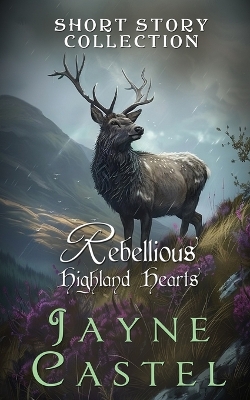 Book cover for Rebellious Highland Hearts