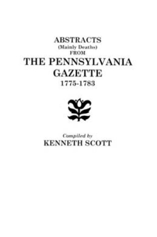 Cover of Abstracts from Ben Franklin's Pennsylvania Gazette, 1728-1748