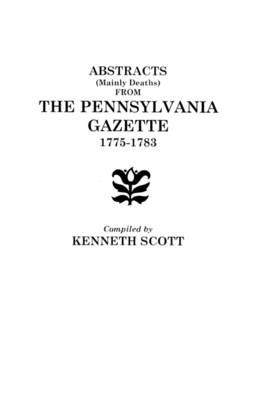 Book cover for Abstracts from Ben Franklin's Pennsylvania Gazette, 1728-1748