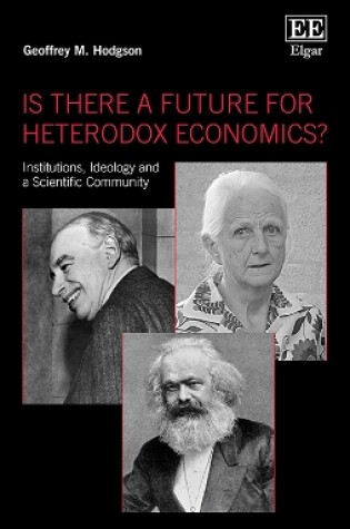 Cover of Is There a Future for Heterodox Economics?