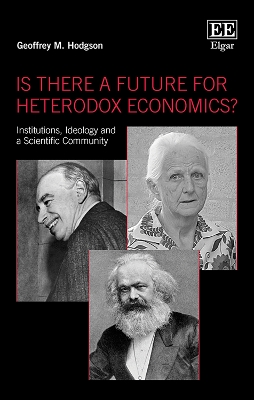 Book cover for Is There a Future for Heterodox Economics?