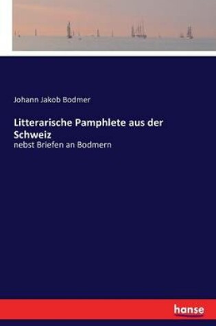 Cover of Litterarische Pamphlete aus der Schweiz