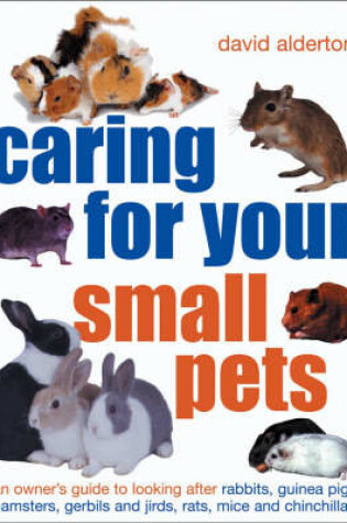 Cover of Caring for Your Small Pets