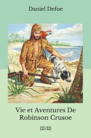 Cover of Vie et Aventures De Robinson Crusoe