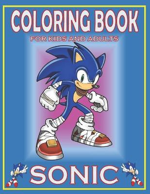 Book cover for Coloring Book For KIDS And ADULTS SONIC