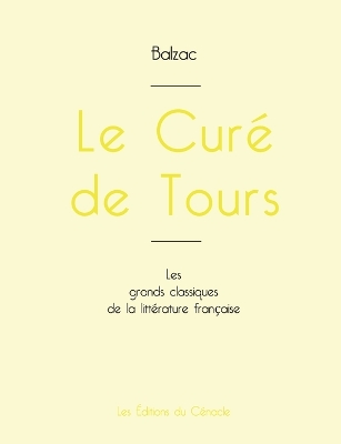 Book cover for Le Curé de Tours de Balzac (édition grand format)